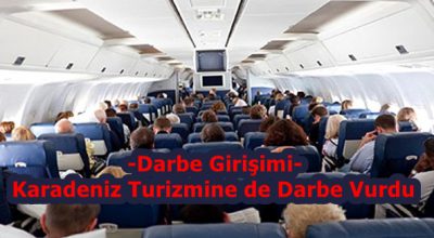 Darbe Girişimi Karadeniz Turizmine de Darbe Vurdu