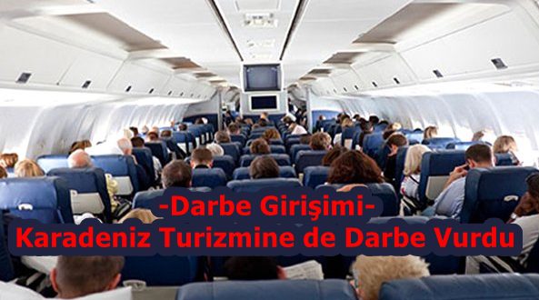 Darbe Girişimi Karadeniz Turizmine de Darbe Vurdu