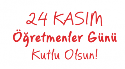 Öğretmenler Günü Kutlu Olsun